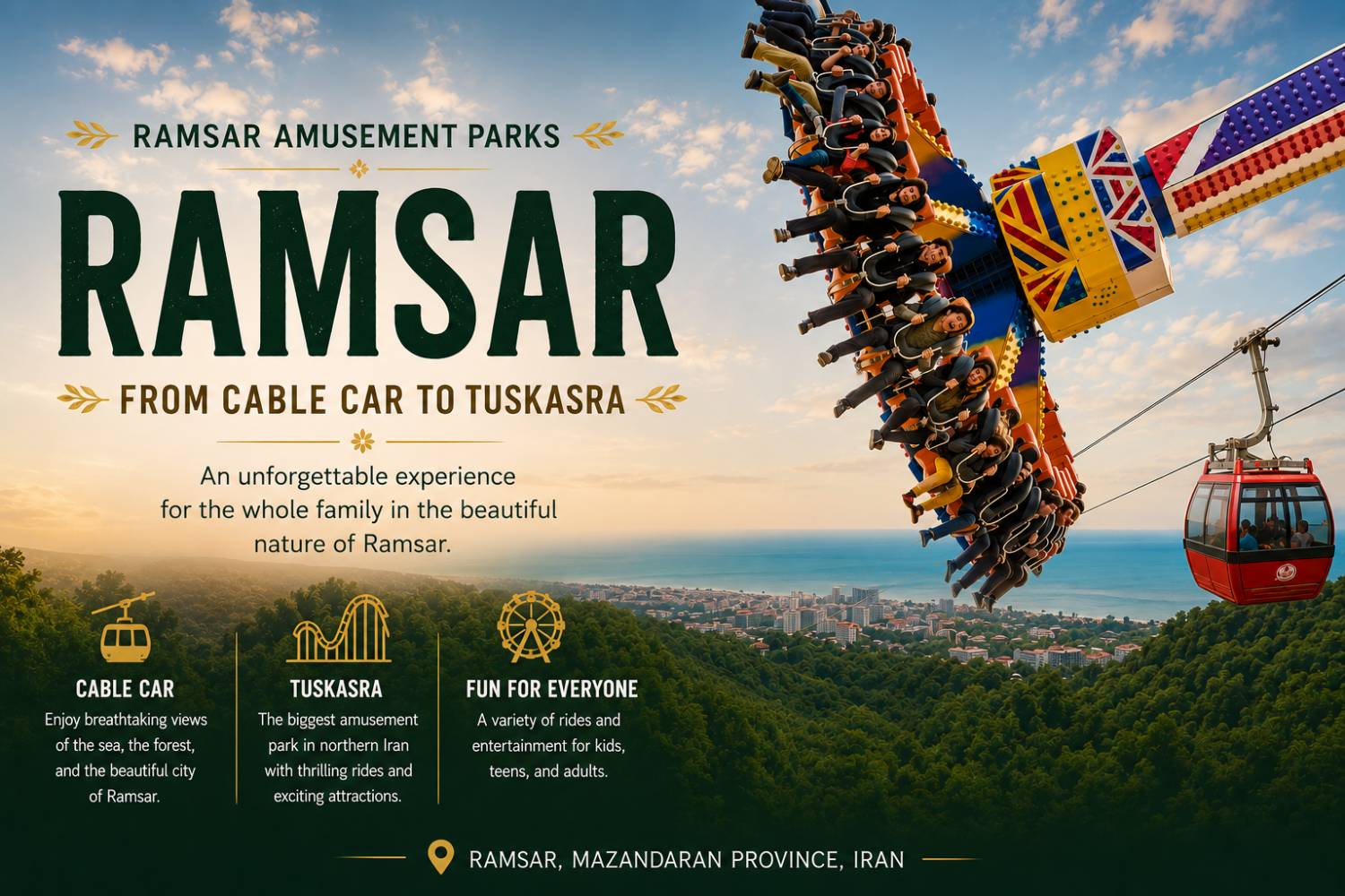 Amusement Parks and Family Attractions in Ramsar: Cable Car and Tuskasara