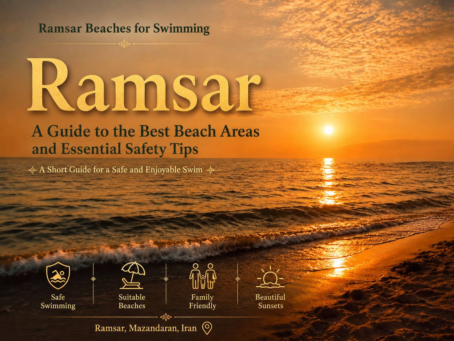 Best Beaches for Swimming in Ramsar